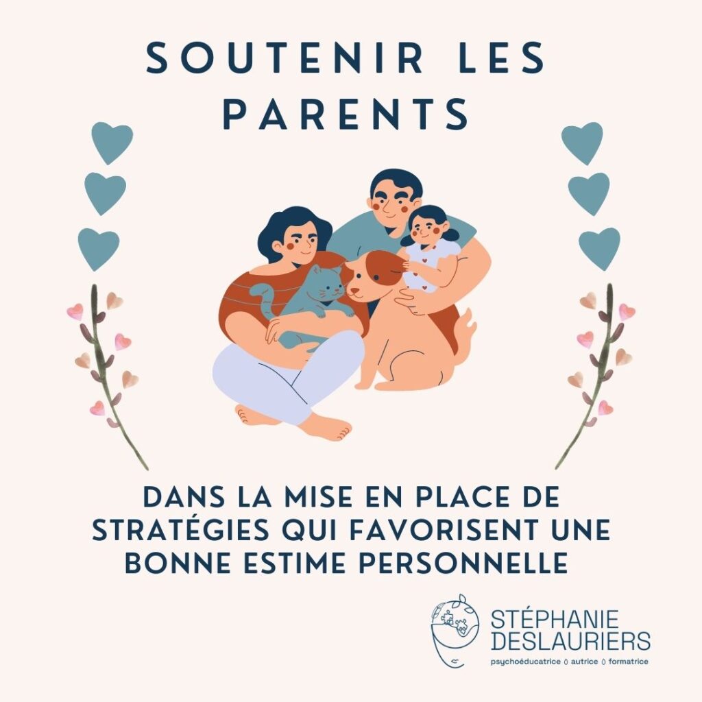 Formation en ligne - Soutenir les parents dans la mise en place de stratégies qui favorisent une bonne estime personnelle